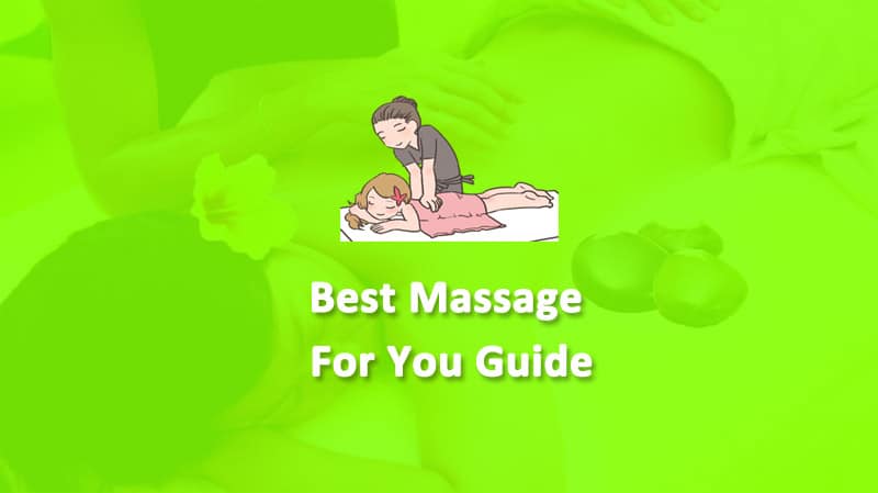 Best-Massage-For-You-Guide